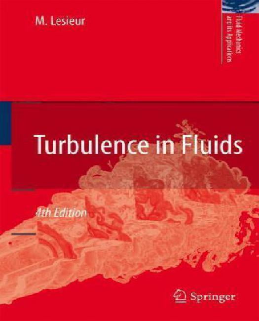 turbulence in fluids lesieur turbulence in fluids lesieur